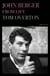 John Berger - From Life