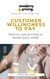 Customer willingness to pay - How to use pricing to boost your sales