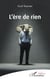 L’ère de rien