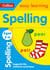Spelling Ages 5-6 - Prepare for school with easy home learning