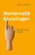 Mathematik Grundlagen - Rechnen ohne Handy