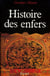 Histoire des enfers