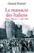 Le Massacre des Italiens - Aigues-Mortes, 17 août 1893