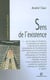 Sens de l'existence - Recherche en philosophie contemporaine