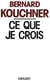 Ce que je crois