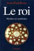 Le Roi - Mythes et symboles