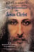 Vie authentique de Jésus Christ - Fondements, preuves et justification