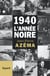 1940, l'année noire - De la débandade au trauma