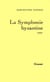 La symphonie byzantine