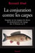 La conjuration contre les carpes - Enquête sur les origines du décret de dessèchement des étangs du 14 frimaire an II