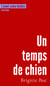 Un temps de chien