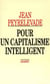 Pour un capitalisme intelligent