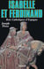Isabelle et Ferdinand - Rois Catholiques d'Espagne