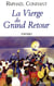 La vierge du grand retour