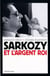 Sarkozy et l'argent roi