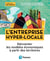 L'entreprise hyper-locale - Réinventer les modèles économiques à partir des territoires