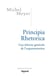 Principia Rhetorica - Une théorie générale de l'argumentation