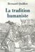 La Tradition humaniste - VIIIe siècle av. J.-C. - XXe siècle apr. J.-C.