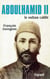 Abdulhamid II - Le sultan calife