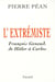 L'Extrémiste - François Genoud, de Hitler à Carlos