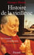 Histoire de la vieillesse en Occident - De l'Antiquité à la Renaissance