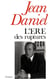 L'ère des ruptures