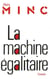 La machine égalitaire