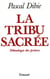 La tribu sacrée Ethnologie des prêtres