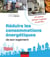 Réduire les consommations énergétiques de son logement - 100 solutions pratiques - 100 solutions pratiques à appliquer au quotidien