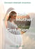 The Role of the Mother during Gestation