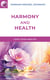 Harmony and Health