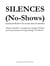 Silences (No-Shows)