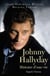 Johnny Hallyday - Histoire d'une vie