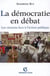 La démocratie en débat - Les citoyens face à l'action publique