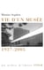 Vie d'un musée - 1937-2005