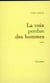 La voix perdue des hommes