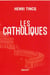 Les catholiques