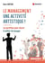 Le management : une activité artistique ! - Les partitions pour réussir le métier du manager