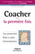 Coacher pour la première fois - Cas commentés - Boîte à outils - Autoévaluation