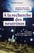 A la recherche des neutrinos - Messagers de l'infiniment grand et de l'infiniment petit