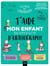 J'aide mon enfant en difficulté d'orthographe