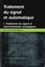 Traitement du signal et automatique, Volume 1 - Traitément du signal et asservissements analogiques