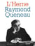 Cahier de L'Herne n° 29 : Raymond Queneau