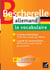 Bescherelle - Allemand : le vocabulaire - la référence sur le lexique allemand