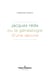 Jacques Réda ou la généalogie d'une œuvre