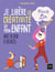 Je libère la créativité de mon enfant