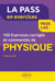 100 exercices corrigés et commentés de physique pour la PASS