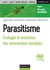 Parasitisme - Ecologie et évolution des interactions durables