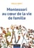 Montessori  au coeur de la vie de famille