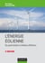 Énergie éolienne - 3e éd. - Du petit éolien à l'éolien offshore